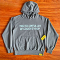 That's A Awful Lot Of Cough Syrup Classic Logo Hoodie - Grey / White